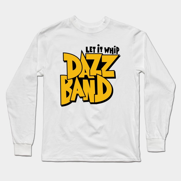 Dazz Band - Funky Style Long Sleeve T-Shirt by Boogosh